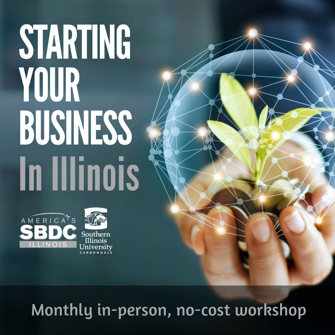 An image of a hand holding a plant with a network of connections superimposed over it. In large font, the words Starting Your Business in Illinois fill the left side of the image. 